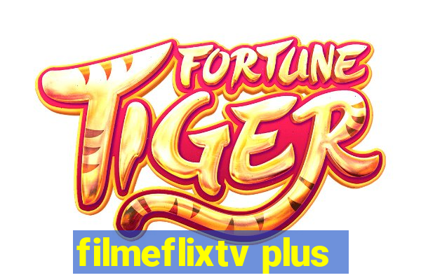 filmeflixtv plus